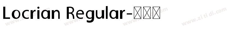 Locrian Regular字体转换